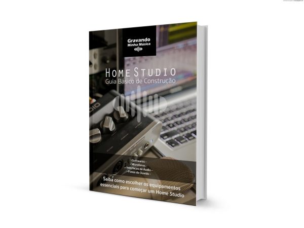 Guia Básico para Construção de Home Studio