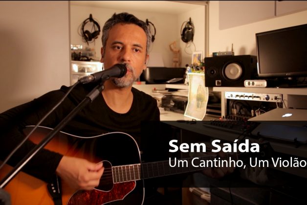Sem Saída - Um Cantinho, Um Violão