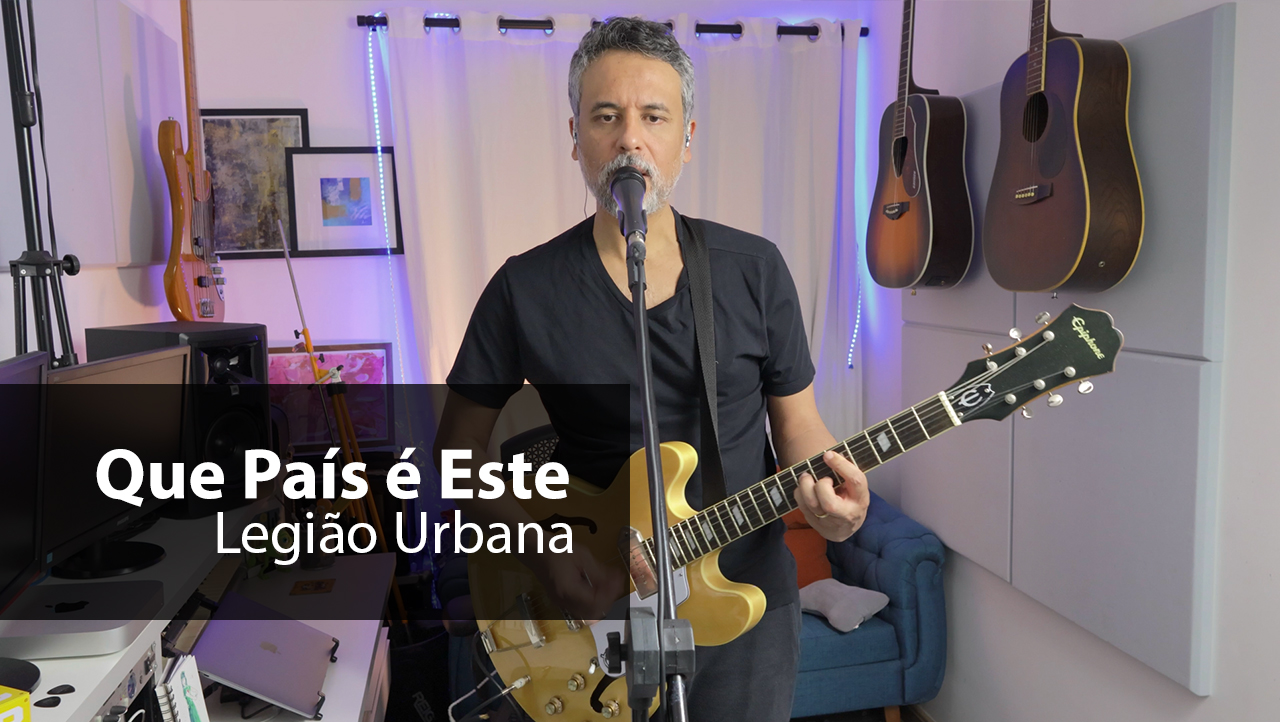 Que País é Este, Legião Urbana (Versão Guitarra Loop por Marcelo Santos)